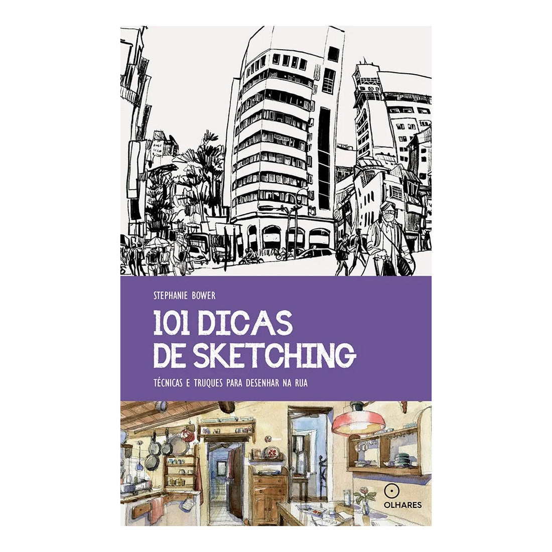 LIVRO "101 DICAS DE SKETCHING" STEPHANIE BOWER