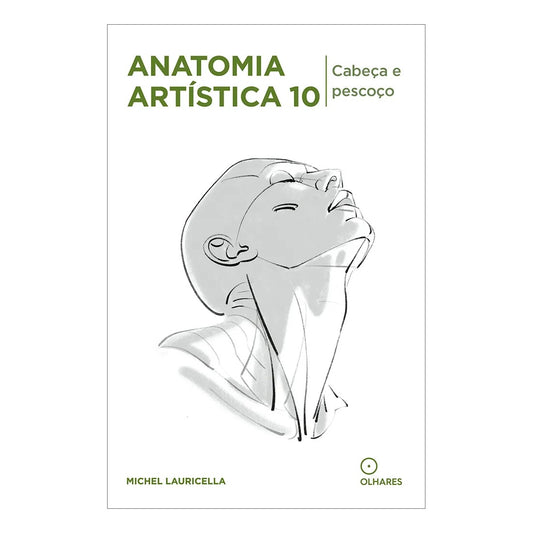 LIVRO "ANATOMIA ARTISTICA 10" CABEÇA E PESCOÇO MICHEL LAURICELLA