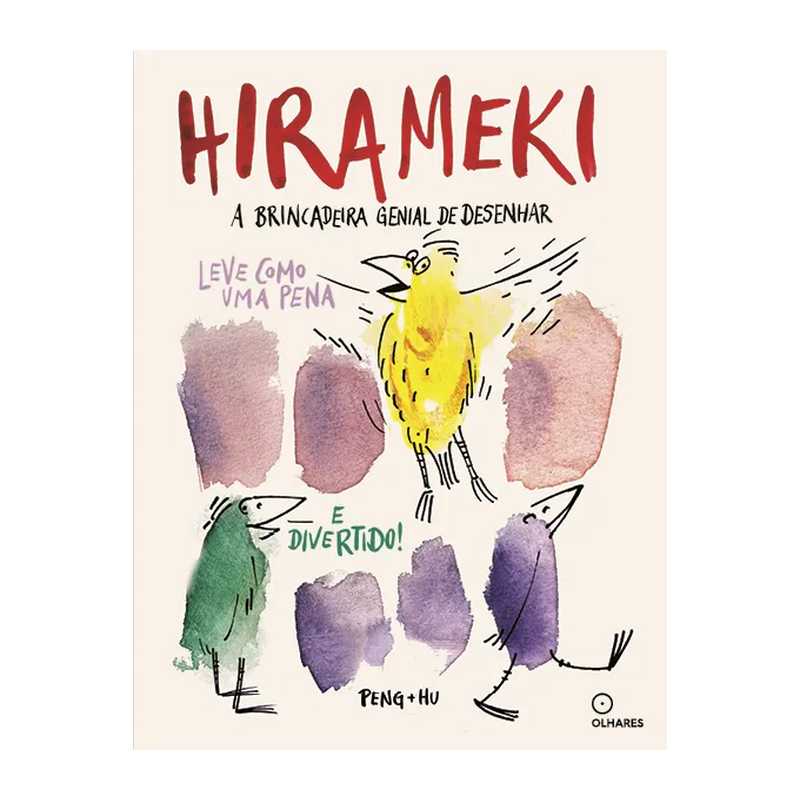 LIVRO "HIRAMEKI A BRICANDEIRA GENIAL DE DESENHAR" PENG E HU