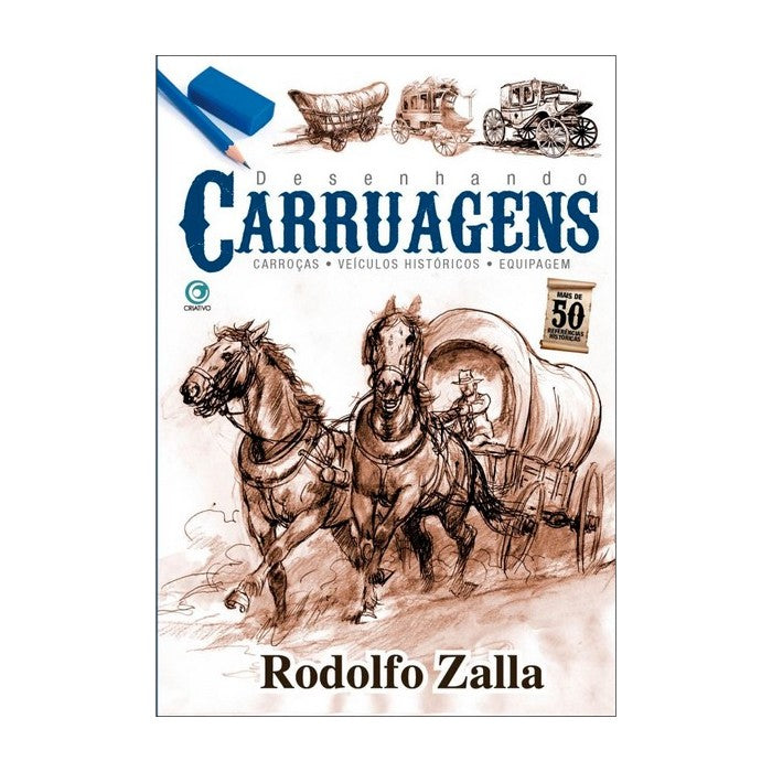 LIVRO "DESENHANDO CARRUAGENS" RODOLFO ZALLA