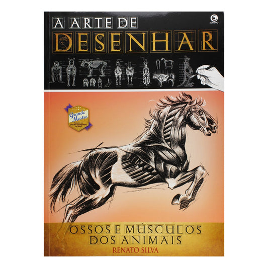 LIVRO "A ARTE DE DESENHAR - OSSOS E MUSCULOS ANIMAIS" RENATO