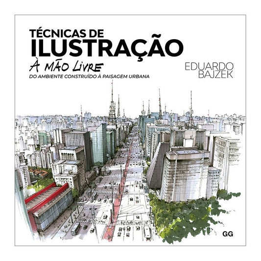LIVRO "TECNICAS DE ILUSTRACAO À MÃO LIVRE" EDUARDO BAJZEK