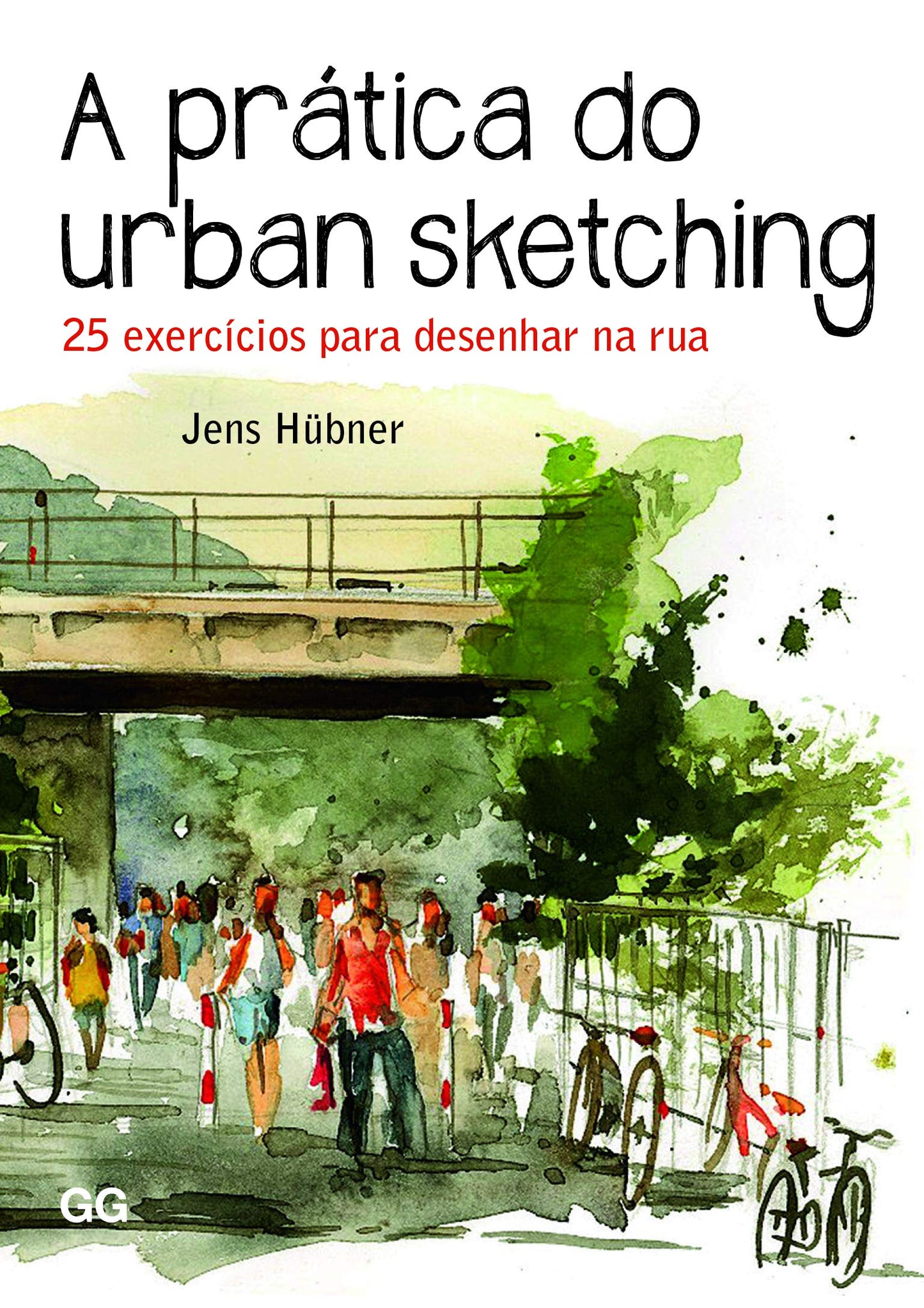 LIVRO "A PRATICA DO URBAN SKETCHING" JEAN HUBNER