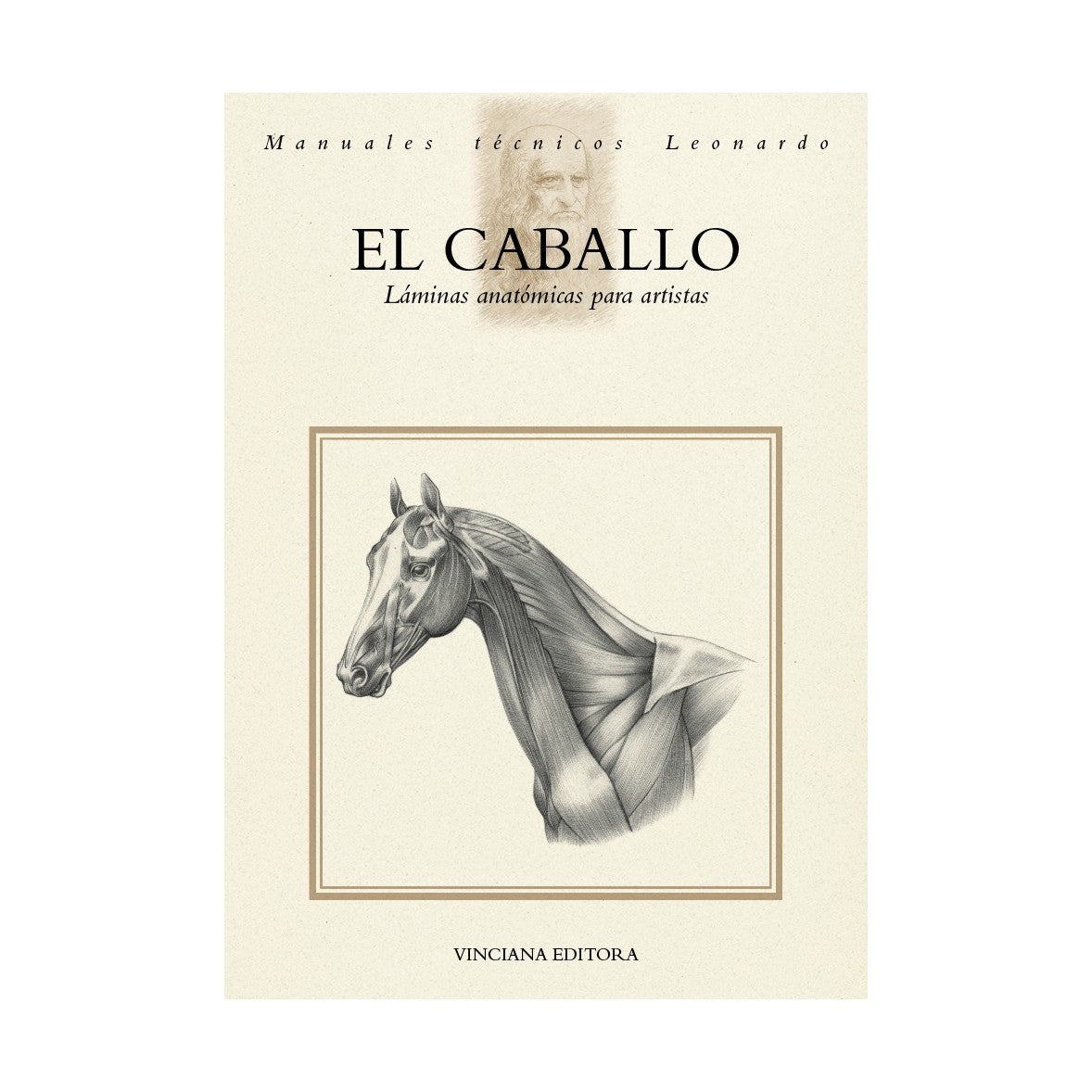 MANUAL TECNICO LEONARDO "EL CABALLO" VINCIANA EDITORA