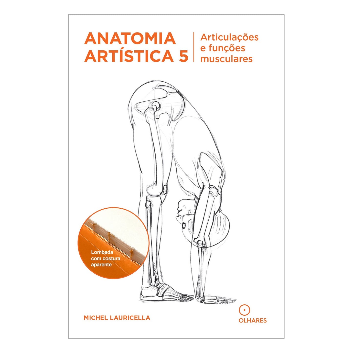 LIVRO "ANATOMIA ARTISTICA 5" ARTICULACOES  MICHEL LAURICELLA