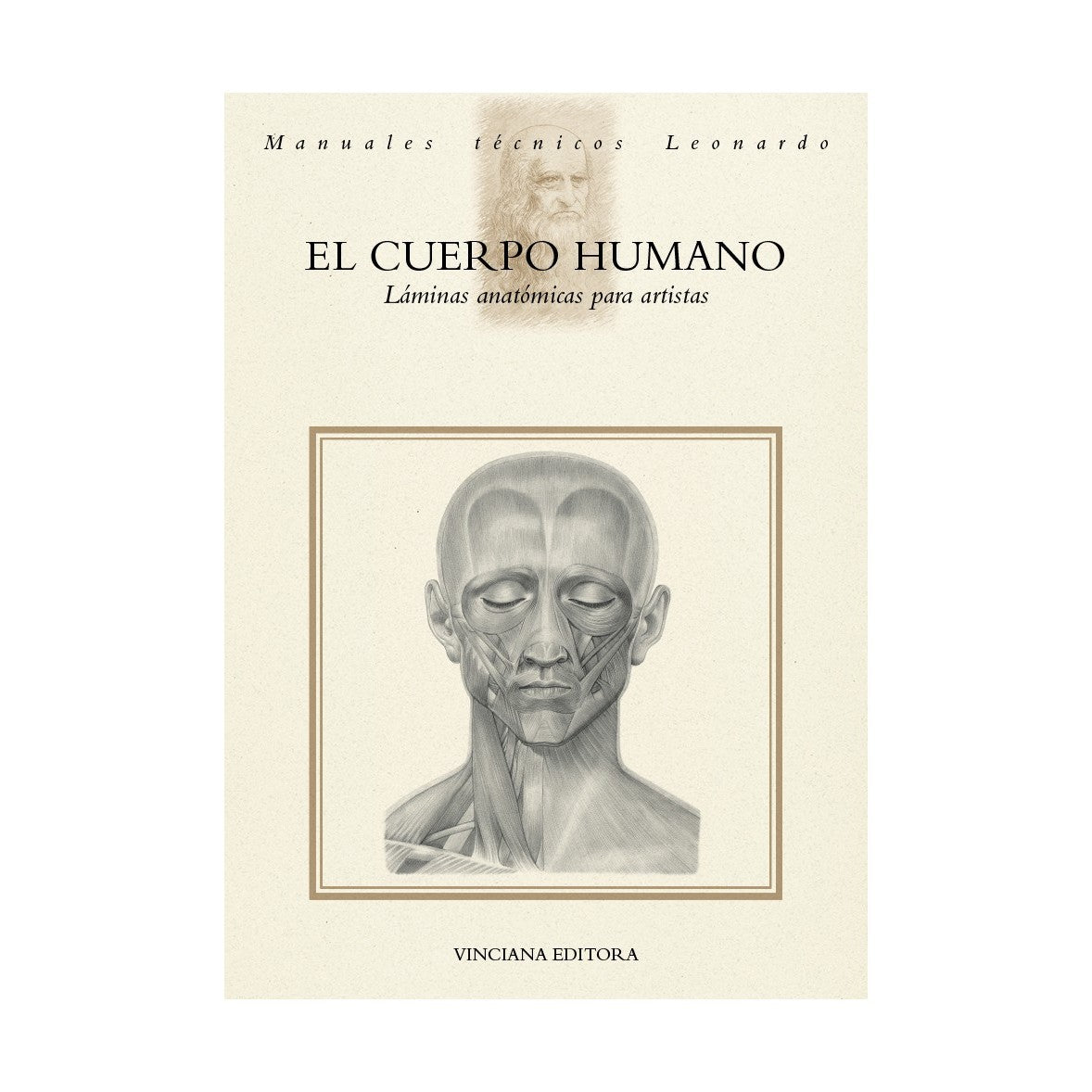 MANUAL TECNICO LEONARDO "EL CUERPO HUMANO" VINCIANA EDITORA